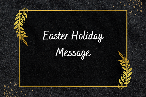 Easter Holiday Message
