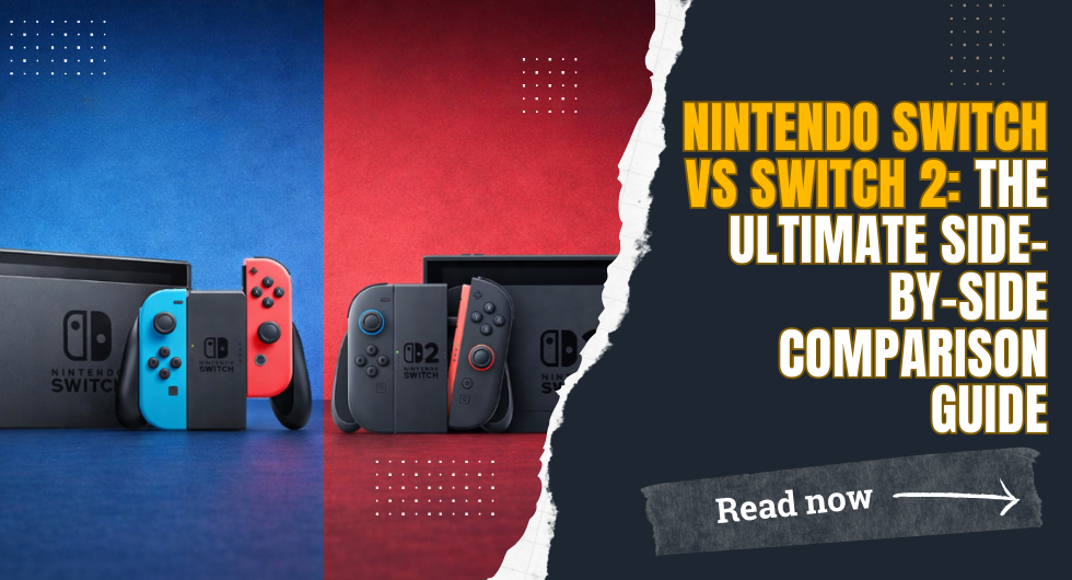 Switch Comparison Chart Nintendo Switch vs Switch 2: The Ultimate Side-by-Side Comparison Guid ...