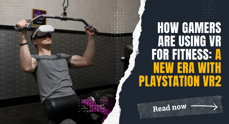 How Gamers Are Using VR for Fitness: A New Era with PlayStation VR2