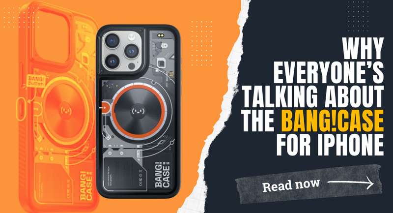 Why Everyone’s Talking About the Bang!Case for iPhone