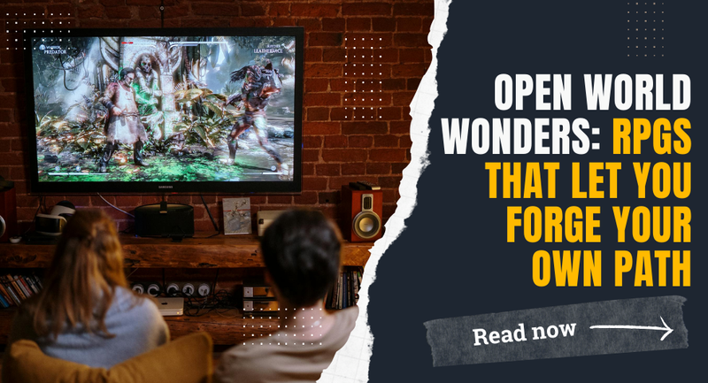 Open World Wonders: RPGs That Let You Forge Your Own Path