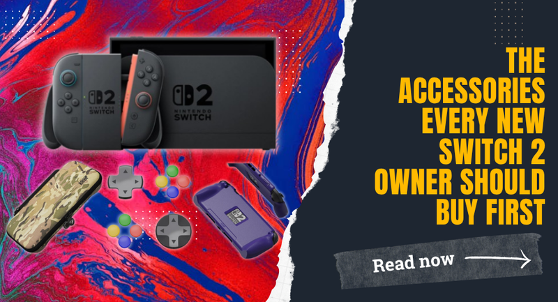 The Accessories Every New Switch 2 Owner Should Buy First