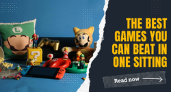 The Best Games You Can Beat in One Sitting
