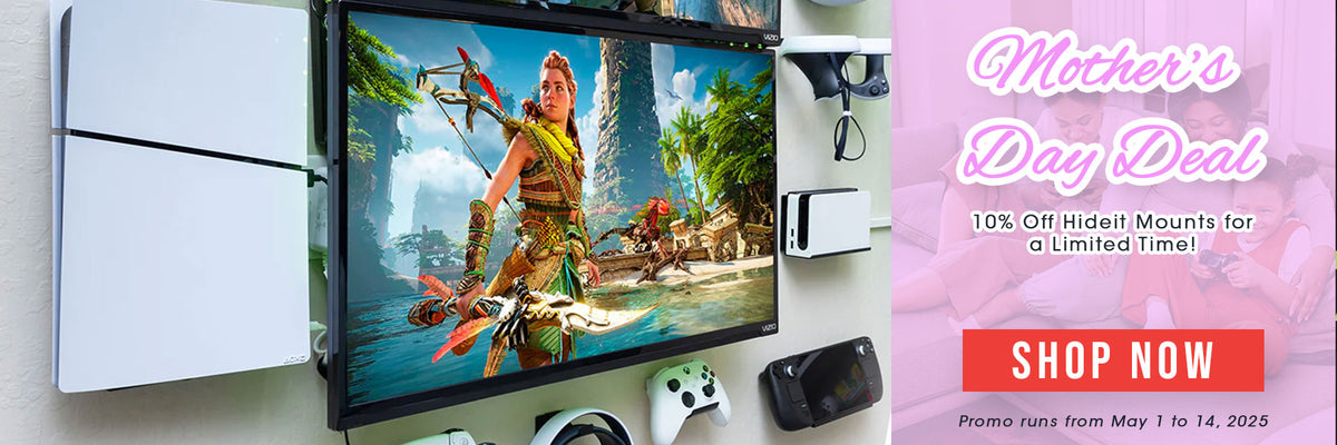Mothers Day Deal - HideIt Mounts